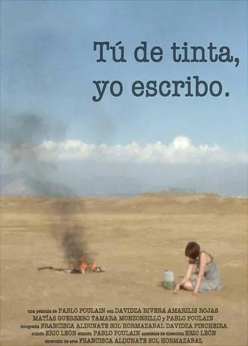 Tú de tinta, yo escribo poster