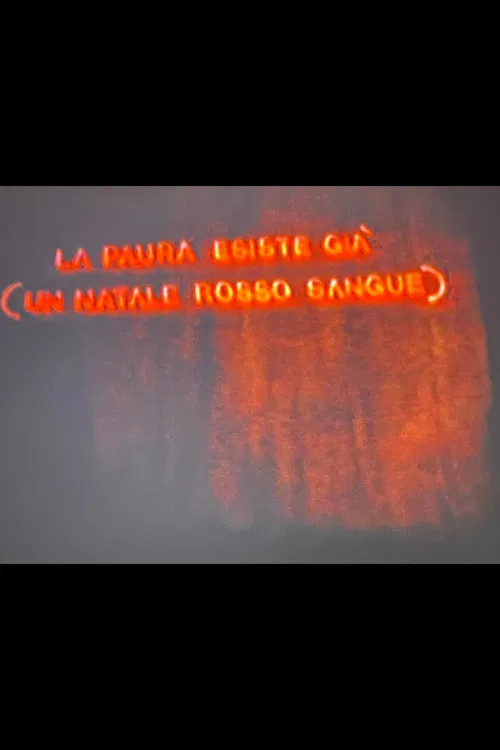 The Fear Already Exists (A Blood-Red Christmas) poster