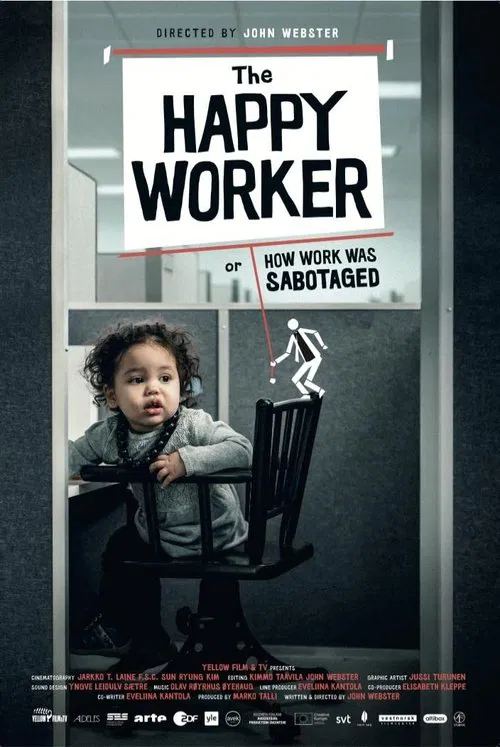 The Happy Worker - Or How Work Was Sabotaged poster