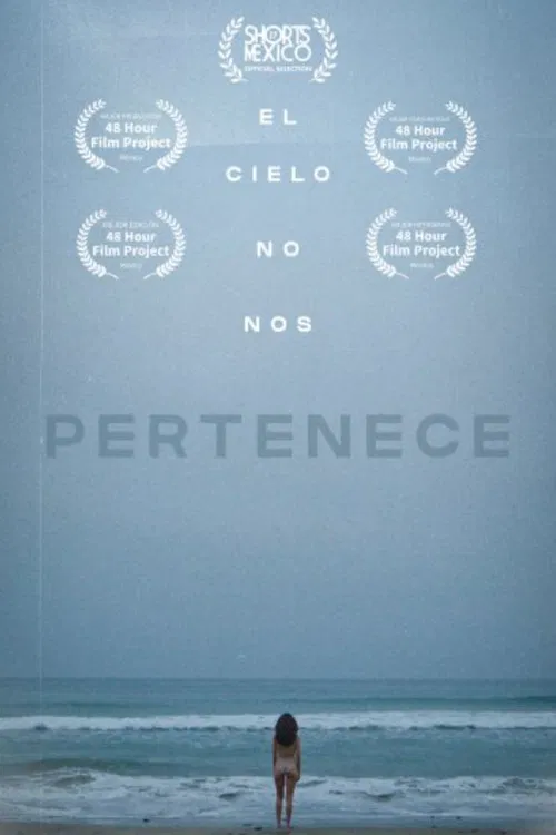 El Cielo No Nos Pertenece poster