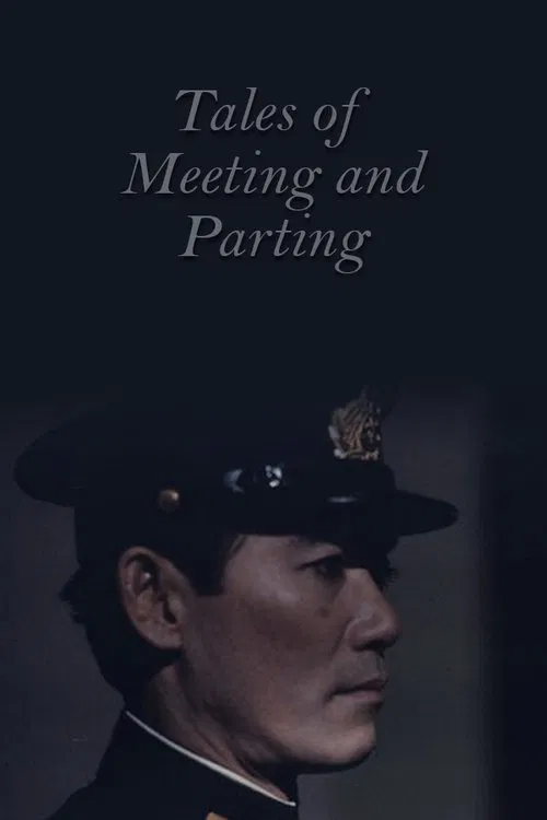 Tales of Meeting and Parting poster
