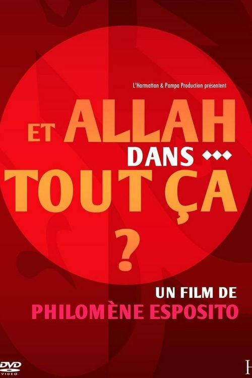Et Allah dans tout ça? poster