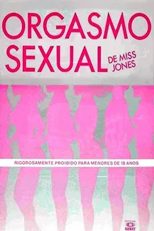 Orgasmo Sexual de Miss Jones poster