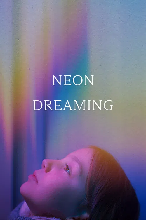 Neon Dreaming poster