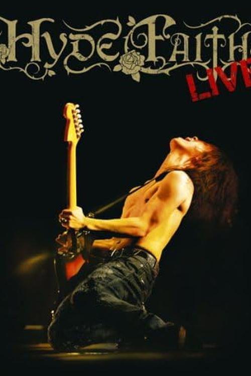 HYDE - FAITH LIVE poster