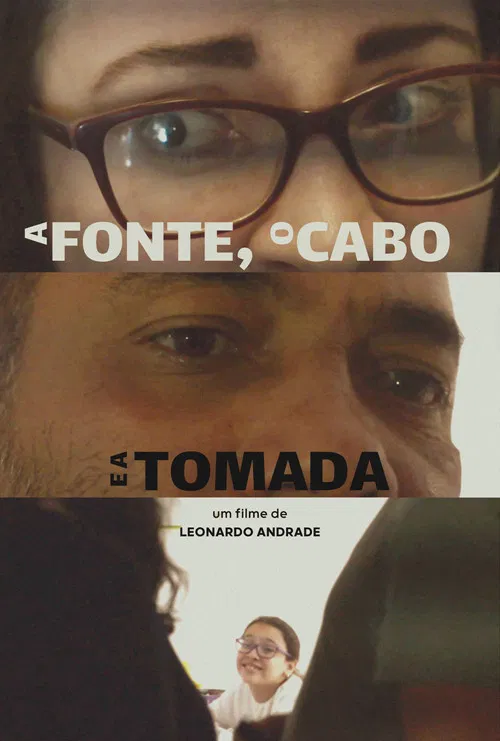 A Fonte, o Cabo e a Tomada poster