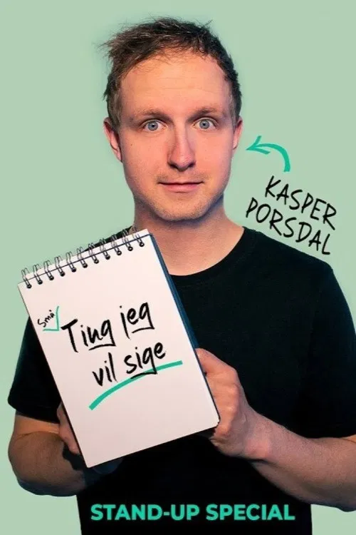 Kasper Porsdal: Små Ting Jeg Vil Sige poster