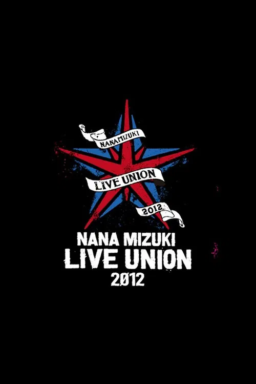 NANA MIZUKI LIVE UNION 2012 poster