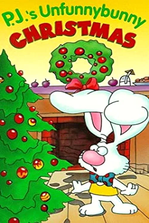 P.J.'s Unfunnybunny Christmas poster