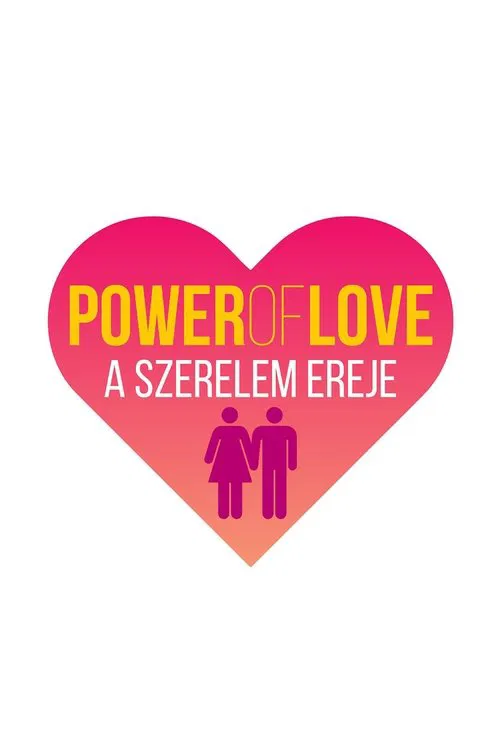 Power of Love - A szerelem ereje poster