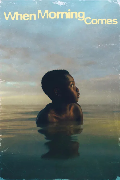 When Morning Comes poster