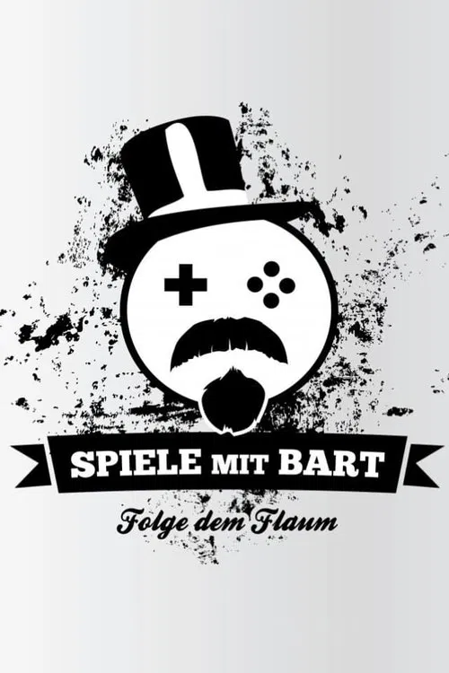 Spiele mit Bart poster