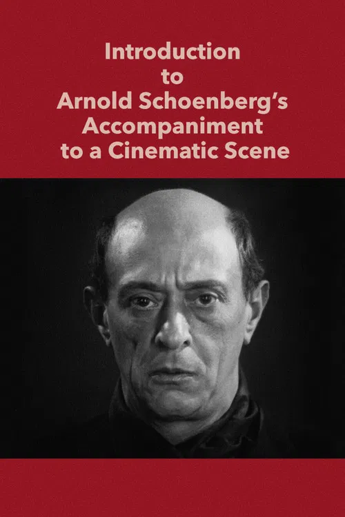 Introduction to Arnold Schoenberg’s Accompaniment to a Cinematic Scene poster