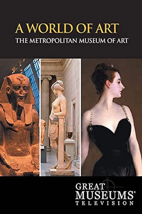 A World of Art: The Metropolitan Museum of Art poster
