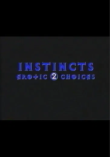 Instincts: Erotic Choices 2 poster