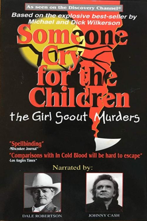 Someone Cry for the Children: The Girl Scout Murders poster