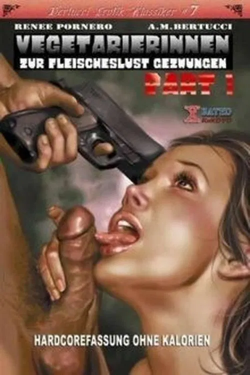 Vegetarierinnen zur Fleischeslust gezwungen poster