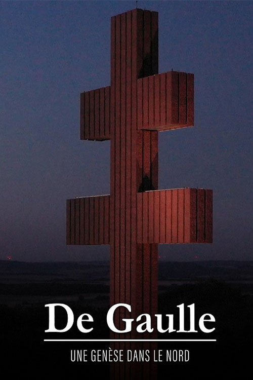 De Gaulle, une genèse dans le Nord poster