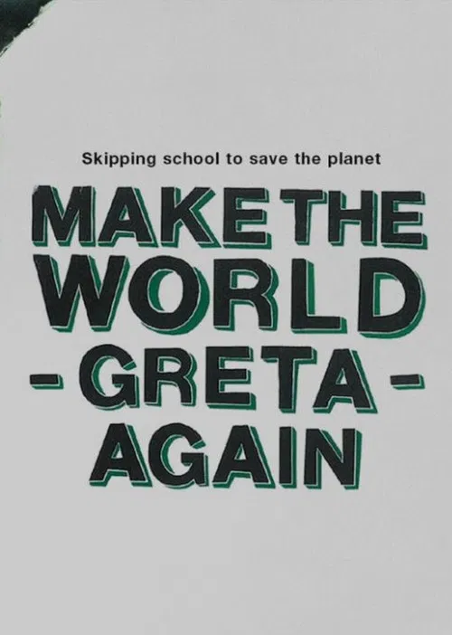 Make the World Greta Again poster