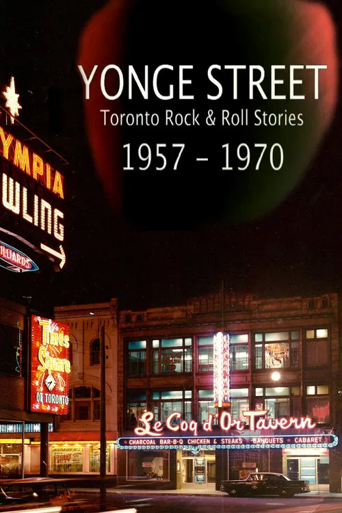 Yonge Street: Toronto Rock & Roll Stories poster