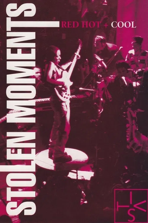 Stolen Moments: Red Hot + Cool poster