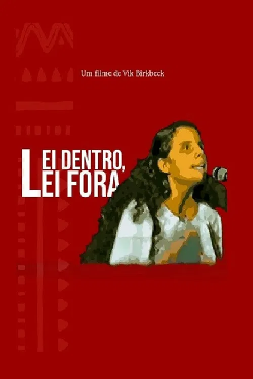 Lei Dentro, Lei Fora poster