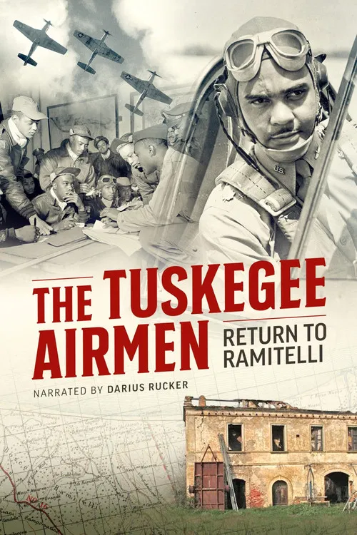 The Tuskegee Airmen: Return to Ramitelli poster