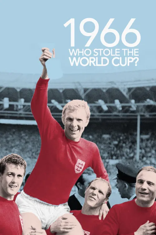 1966: Who Stole The World Cup? poster