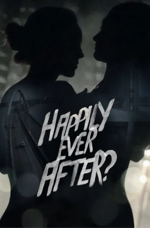 Happily Ever After? poster