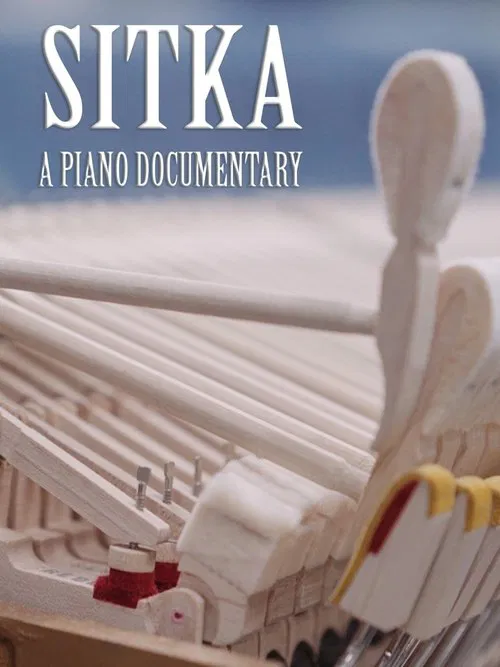 Sitka: A Piano Documentary poster