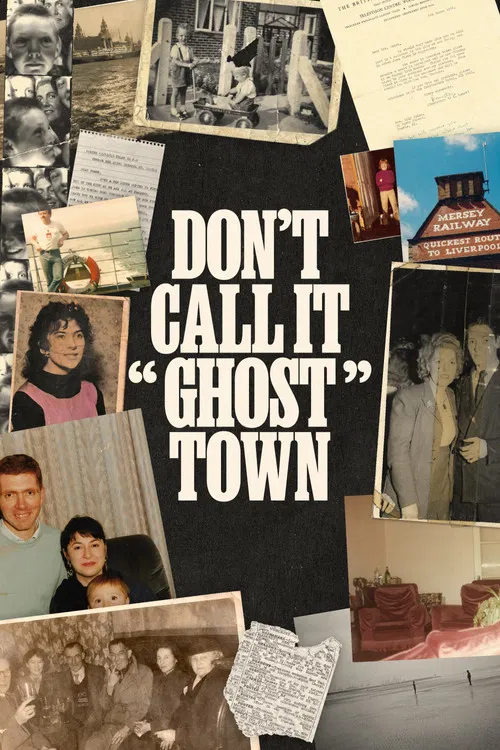 Don't Call It "Ghost Town" poster