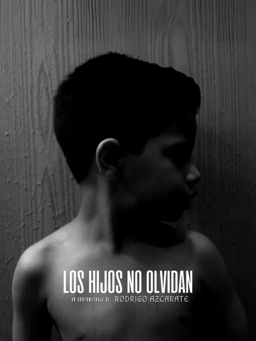 Los hijos no olvidan poster