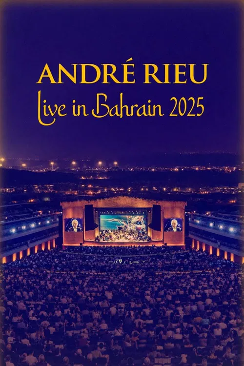 André Rieu - Live in Bahrain 2025 poster