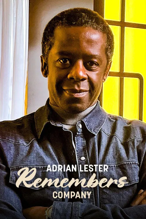 Adrian Lester Remembers... Company poster