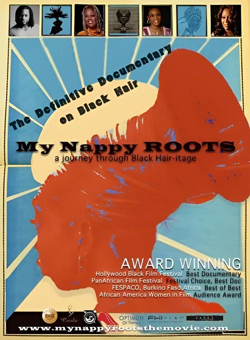 My Nappy Roots: A Journey Through Black Hair-itage poster
