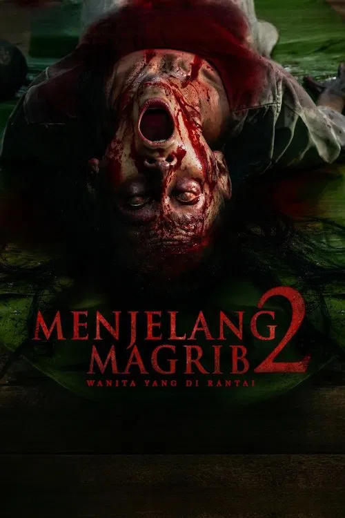 Menjelang Magrib 2: Wanita Yang di Rantai poster