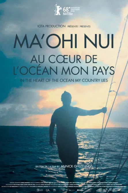 Ma'ohi Nui: In the Heart of the Ocean My Country Lies poster