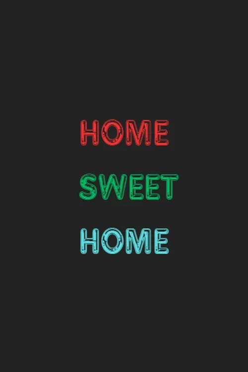 Home Sweet Home poster
