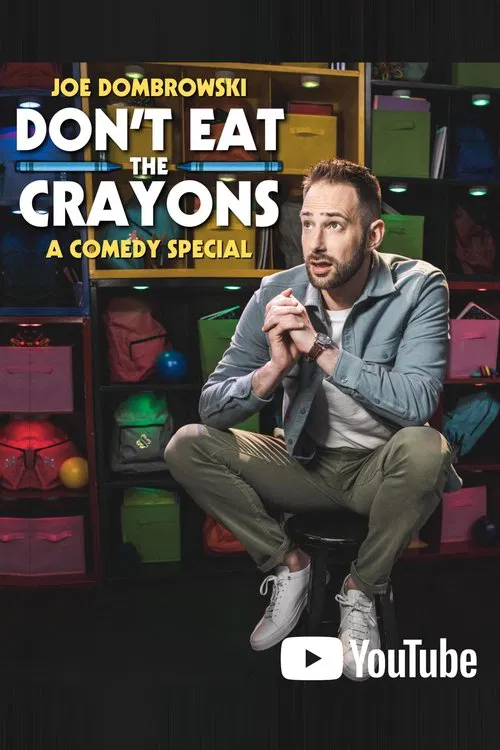Joe Dombrowski: Don't Eat the Crayons poster