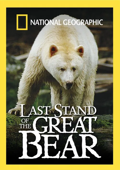 Last Stand of the Great Bear poster
