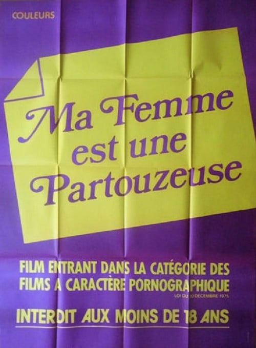 Ma femme est une partouzeuse poster