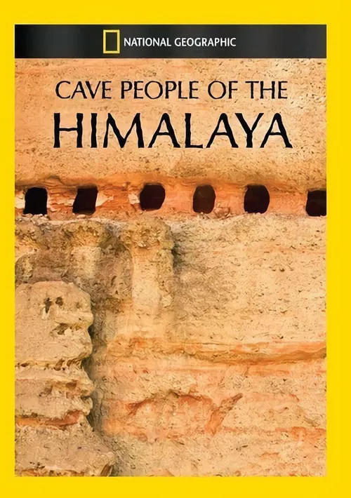 Cave People of the Himalaya poster
