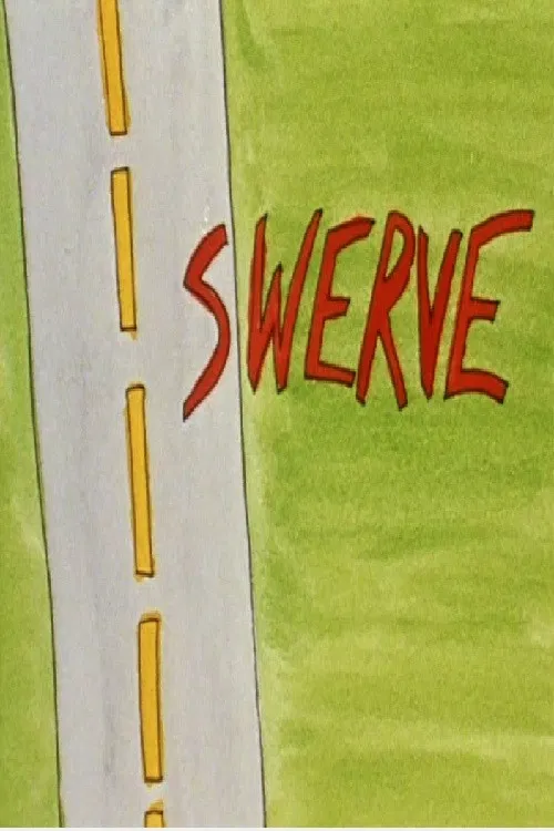 Swerve poster