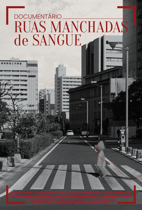 Ruas Manchadas de Sangue poster
