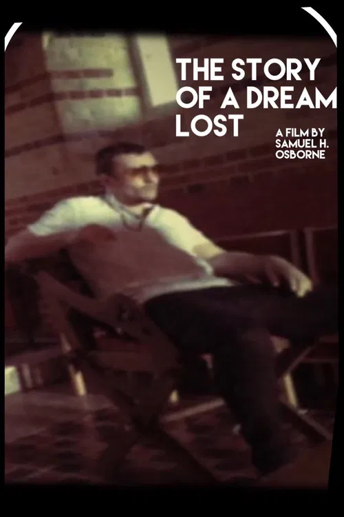 The Story of A Dream Lost poster