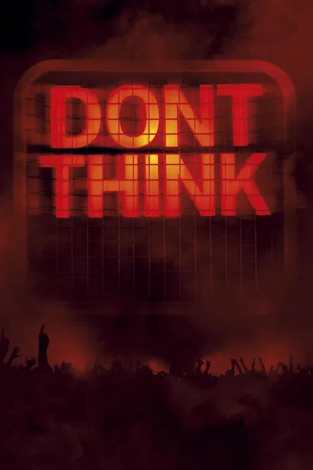 The Chemical Brothers: Don't Think poster