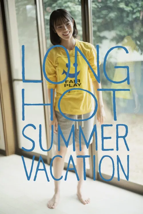 Long Hot Summer Vacation poster