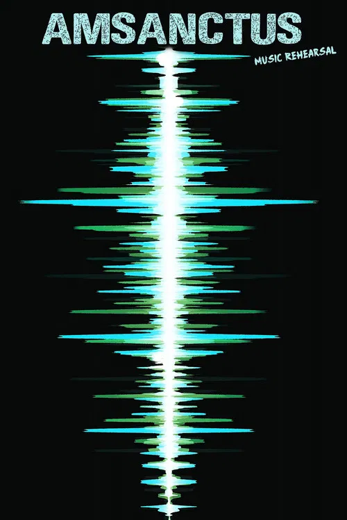 Amsanctus - Music Rehearsal poster