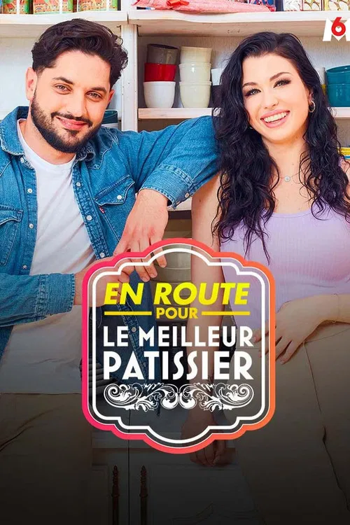 En route pour le meilleur patissier poster
