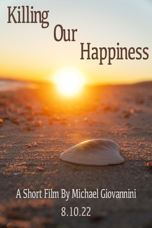 Killing Our Happiness poster